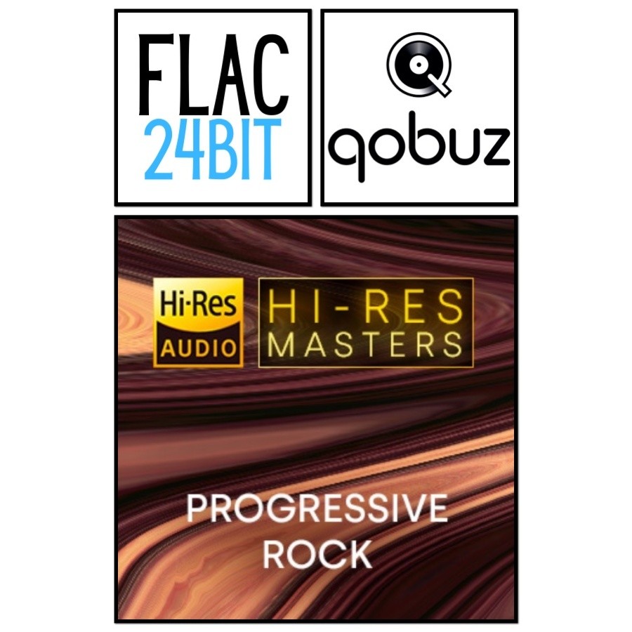 Flac 24 Qobuz Progressive Rock Hires