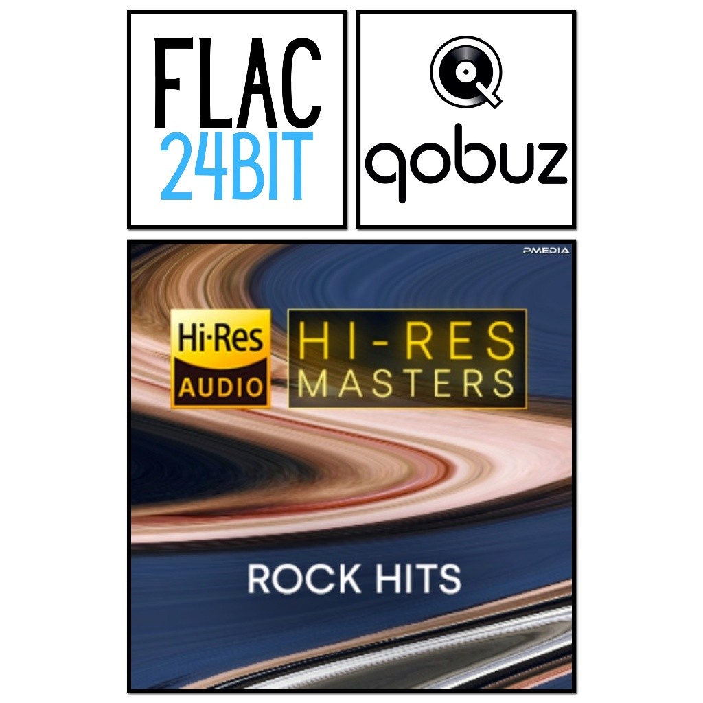 Flac 24 Qobuz Rock Hits Hires