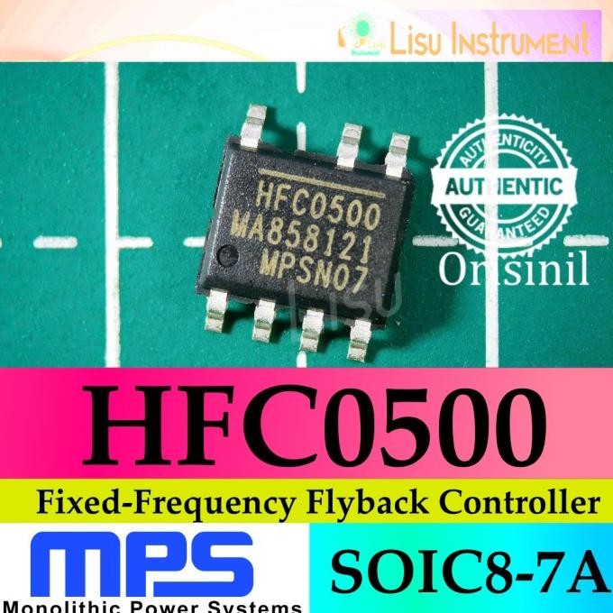 Update HFC0500 Fixed-Frequency Flyback Controller SOIC8-7A MPS ORIGINAL lisu992 dijamin