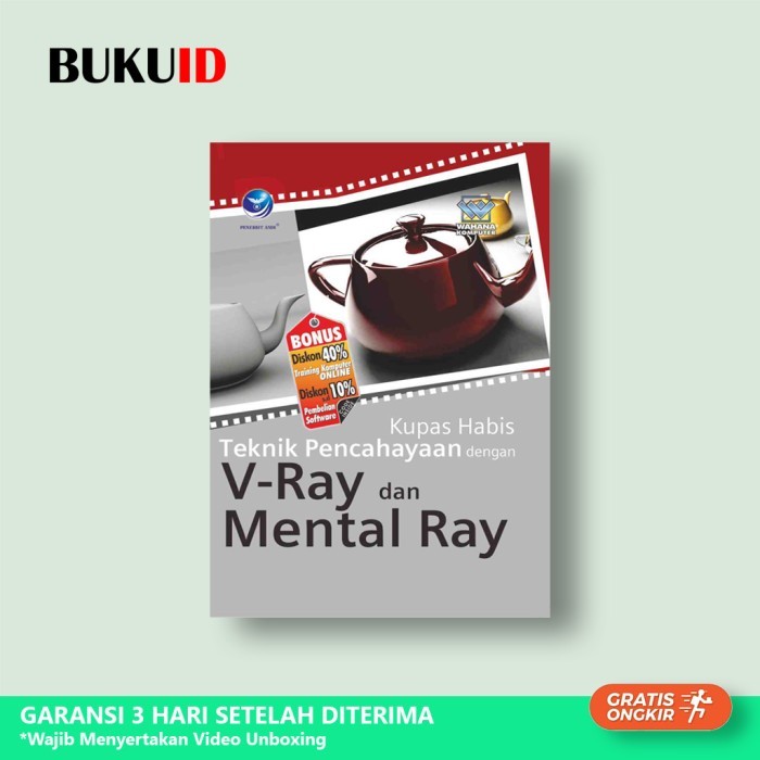 

BERGARANSI BUKU KUPAS HABIS TEKNIK PENCAHAYAAN DENGAN V-RAY DAN MENTAL RAY