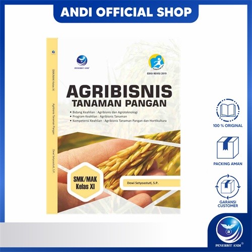 Buku Agribisnis Tanaman Pangan Untuk SMK/MAK Kelas XI, Program Keahlian: Agribisnis Tanaman, Kompete