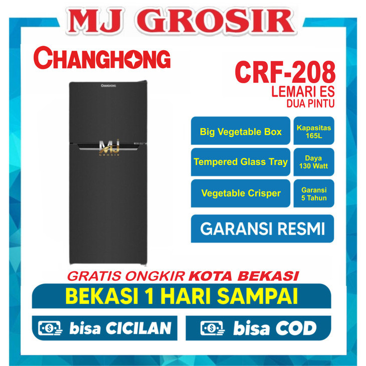 Kulkas Changhong Crf 208 2 Pintu Crf-208 Lemari Es Crf208