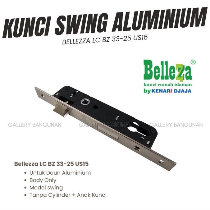 BELLEZZA BODY KUNCI SWING LC BZ 33-25 US15 ALUMUNIUM ALMINI KAMAR RUMAH LIDAH MORTISE MORTIS BODI  B
