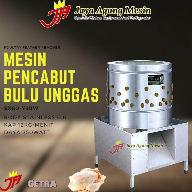 MESIN PENCABUT BULU AYAM/UNGAS SX60-750W GETRA/POULTRY FEATHER REMOVER