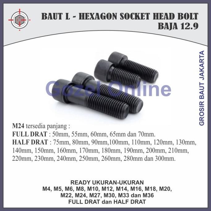 Terlaris Baut L Baja 12.9 - M24 X250Mm Half Kunci L 19Mm - Socket Hex Head Cap Ready Stok