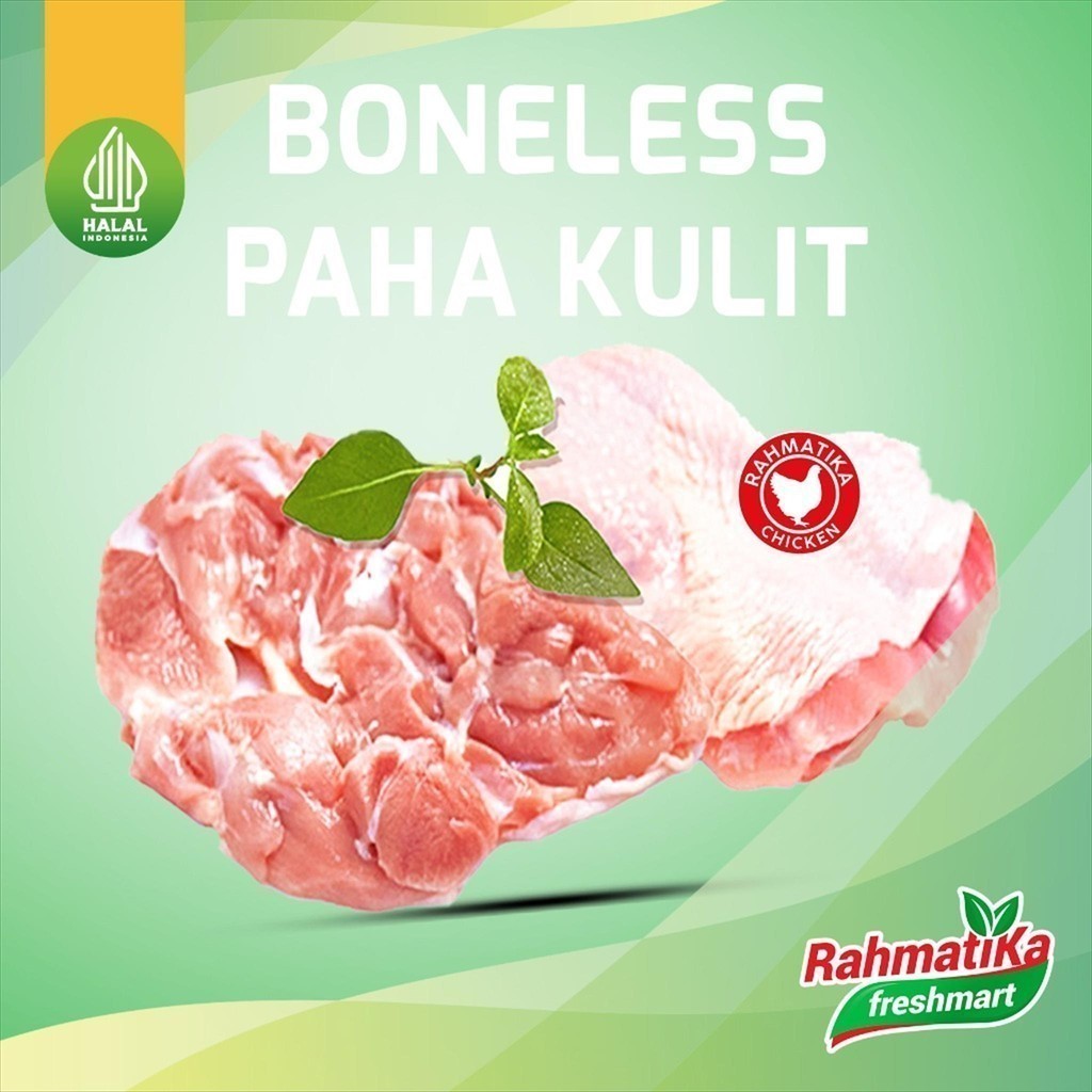 

Boneless Paha Kulit Segar / Fillet Paha Kulit Fresh 500 gram