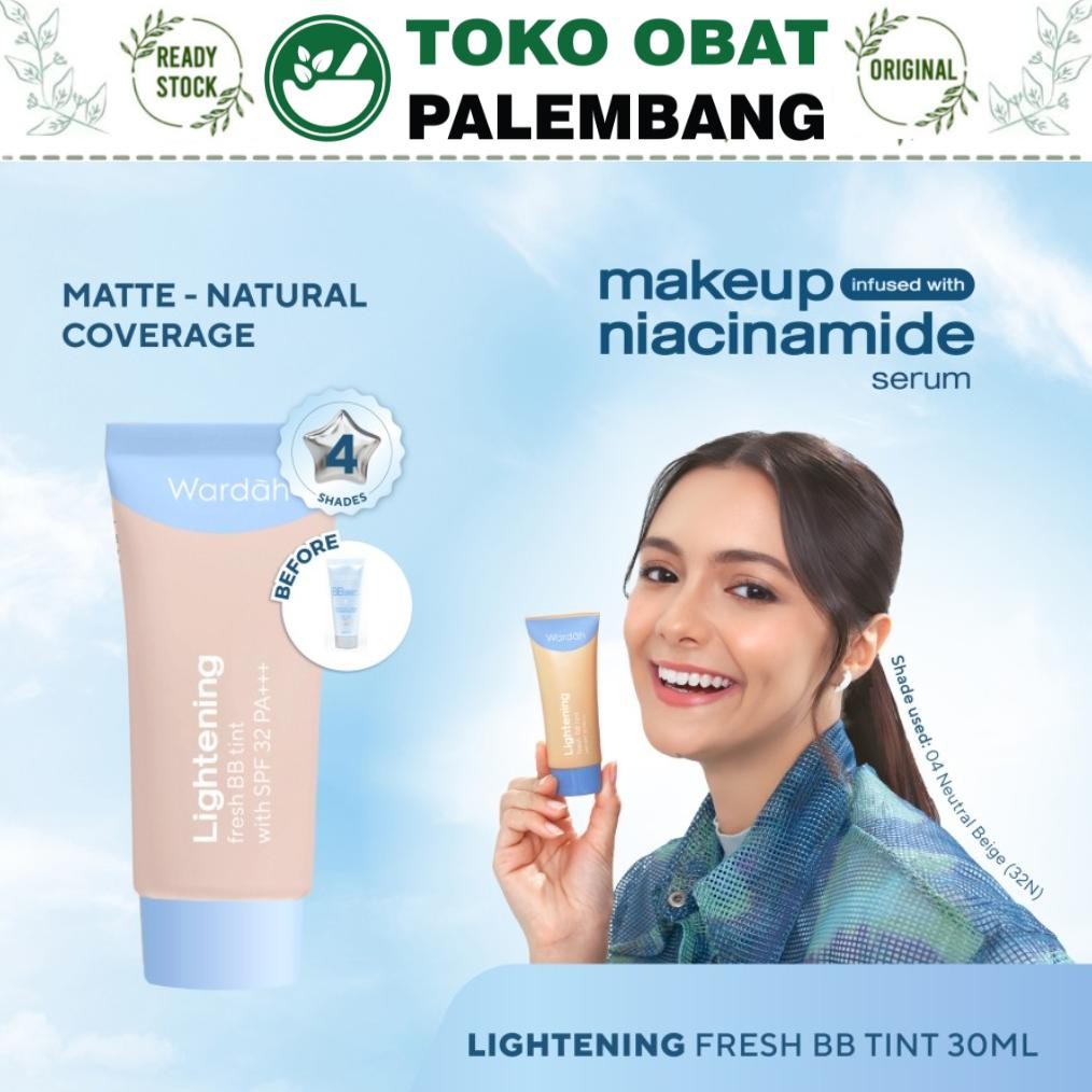WARDAH LHTENING FRESH TINT 30ML BASE MAKE UP RINGAN SPF 32 PA MAKEUP INFUSED WITH NIACINAMIDE SERUM 