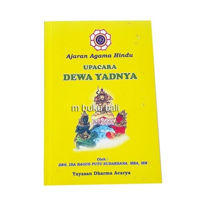 *****] Ajaran Agama Hindu Upacara Dewa Yadnya