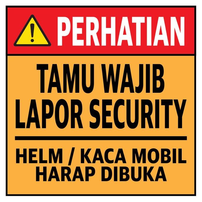 

STIKER VINYL BERTULISKAN TAMU WAJIB LAPOR SECURITY murah