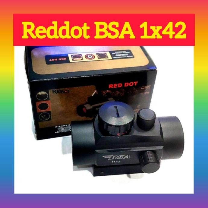 Terlaris Reddot BSA 1x42RD , Red dot BSA 1x42Rd ( bukan reddot GSR , bushnell ) SALE