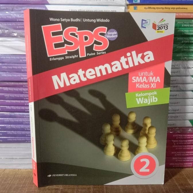 

Buku ESPS Matematika SMA Kelas 11 K13 Revisi Print dig Erlangga