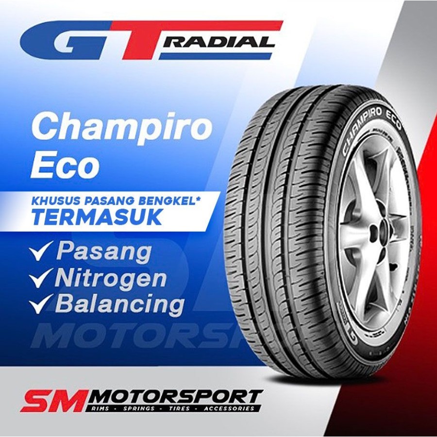 GT Radial Champiro Eco 185/70 R14 Ban Mobil Xenia Avanza Panther Evalia Kijang