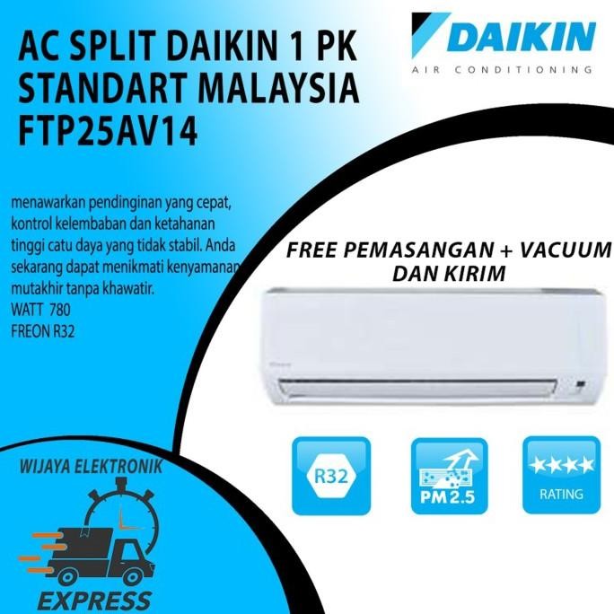 Promo Ac Split Daikin Standart Malaysia 1Pk Ftp25Av14 / Daikin Ftp25