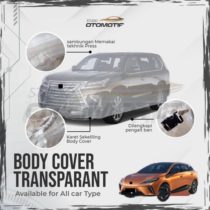 BODY COVER MOBIL MG4EV MG4 EV TRANSPARAN PREMIUM 0.8 MICRON