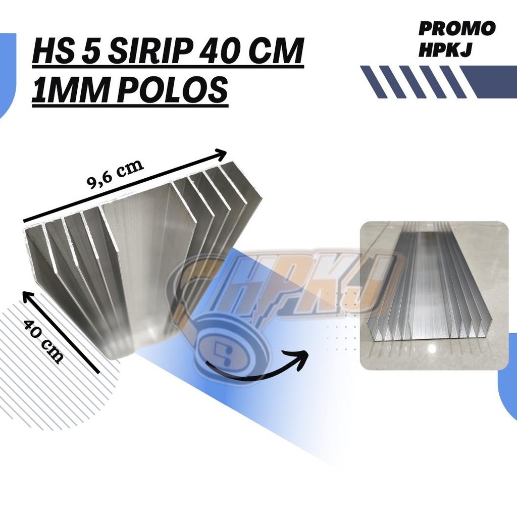 HEATSINK PENDINGIN POWER 5 SIRIP 40 CM TIPIS 1 MM POLOS HS 40CM 1MM TIPIS