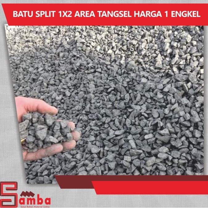 Batu Split 1X2 Area Tangsel Harga 1 Engkel