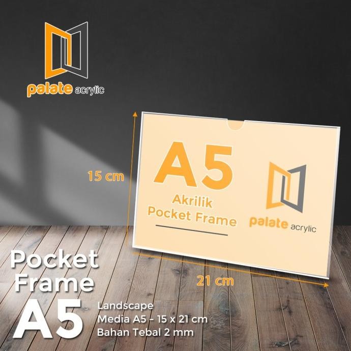 

ACRYLIC POCKET FRAME / AKRILIK THICKER / AKRILIK POCKET A5 2MM BENING murah
