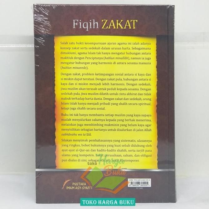 FIQIH ZAKAT Panduan Lengkap Zakat Infak dan Sedekah Ensiklopedi Fikih Zakat Jakat Infaq Shodakoh Sod