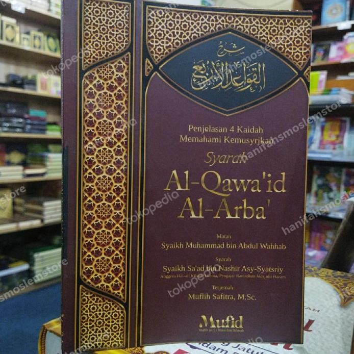 Syarah Al Qawaid Al Arba Mufid Qawaidul Arba Memahami Kemusyirakan murah