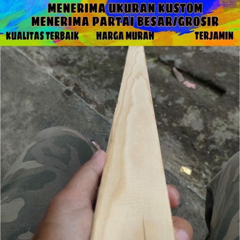 kayu pinus jati belanda | kaso stick 3.5 x 4.5 x 130cm