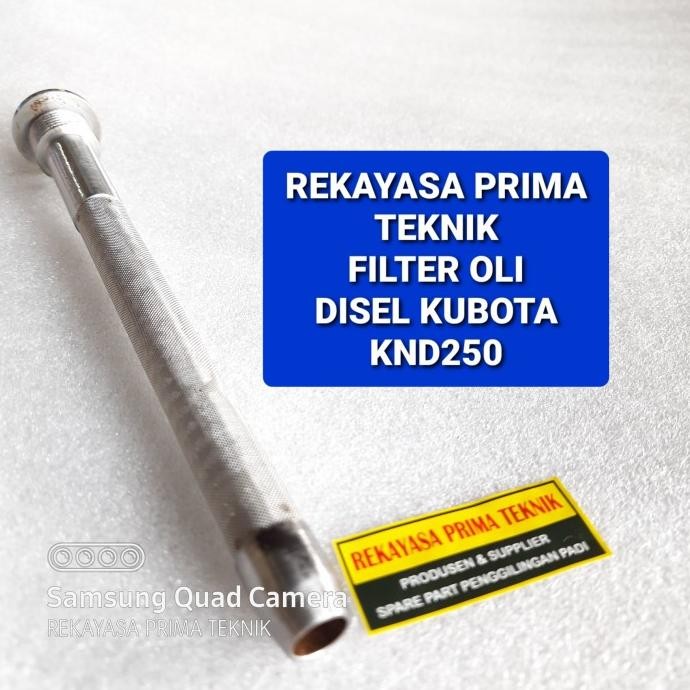 Knd250 Filter Saringan Oli Oil Strainer Kubota Knd 250 25 Pk Hp New Stok