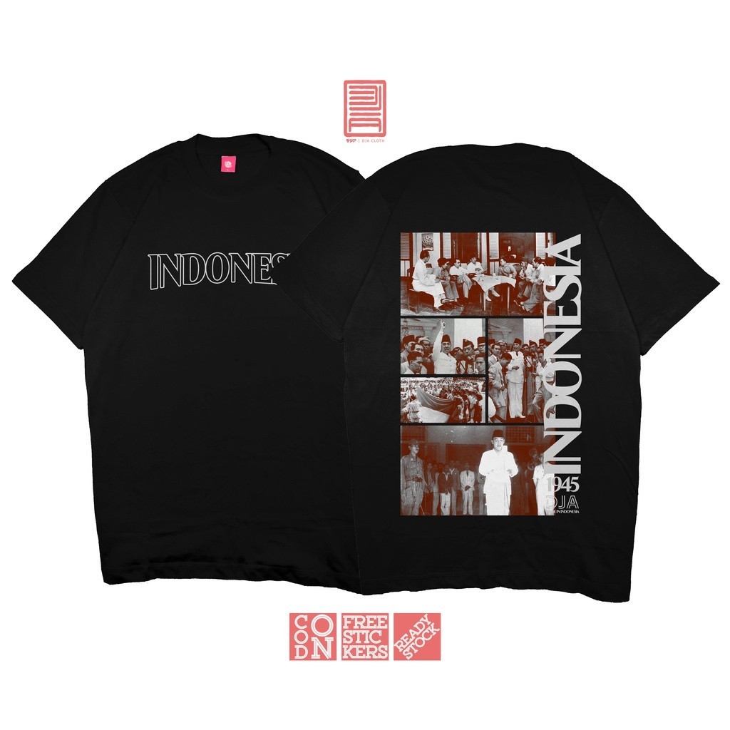 DJA Kaos INDONESIA MERDEKA PROKLAMASI SOEKARNO HATTA 17 AGUSTUS 1945 NKRI DJA CLOTH TEE