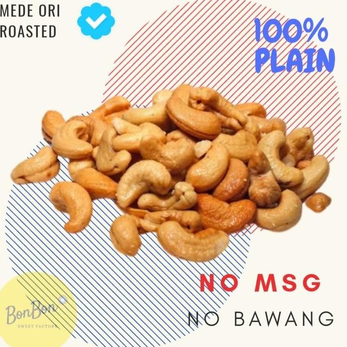 

KACANG MEDE TAWAR ORIGINAL / METE PLAIN PANGGANG OVEN ROASTED 500 GR