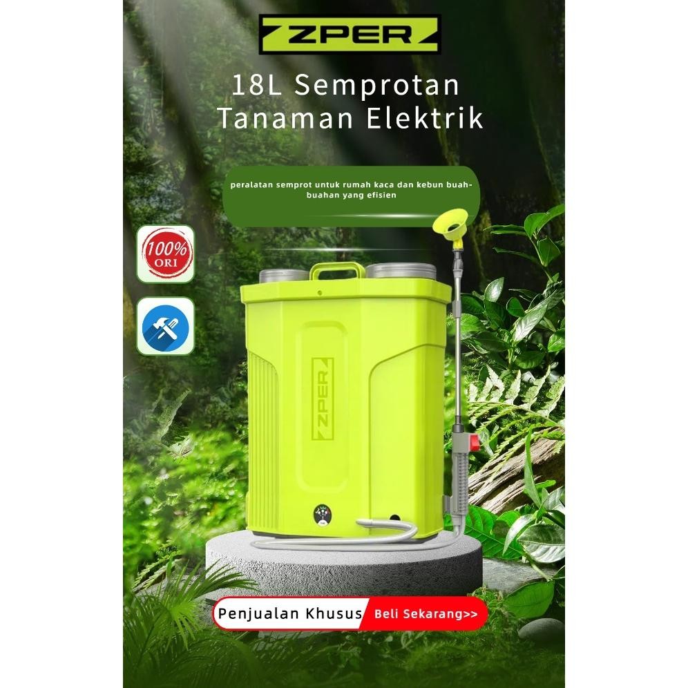 ZPER 18L Alat Semprot Tanaman lat semprot rumput Semprotan solo Tanaman Elektrik  Knapsack Sprayer T