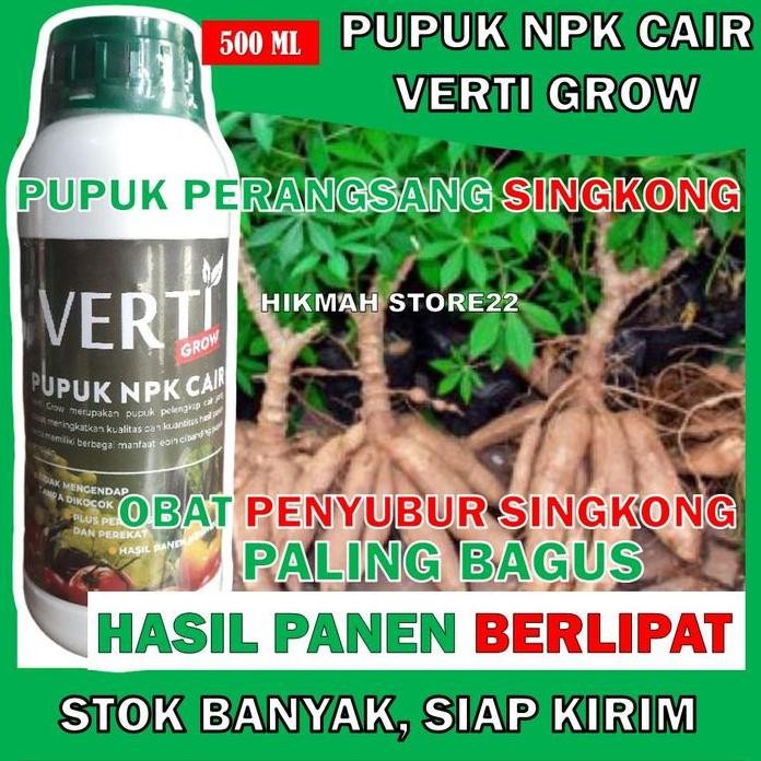 

Terlaris Pupuk Npk Cair Verti Grow 500 Ml Pupuk Semprot Pelebat Tanaman Singkong - Pupuk Perangsang Pada Tanaman Singkong - Obat Penyubur Singkong Paling Bagus Merangsang Batang, Akar Dan Buah Biar Cepat Lebat Hasil Panen Berlipat
