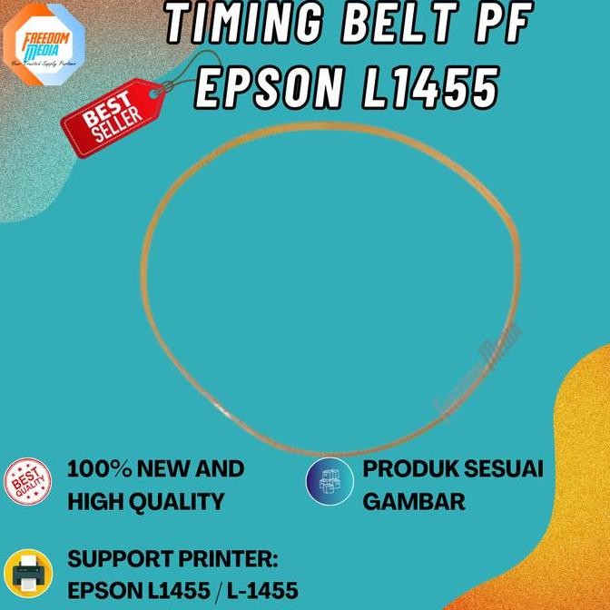 BEBAS ONGKIR - Timing Belt PF Epson L1455 L-1455 L 1455 NEW
