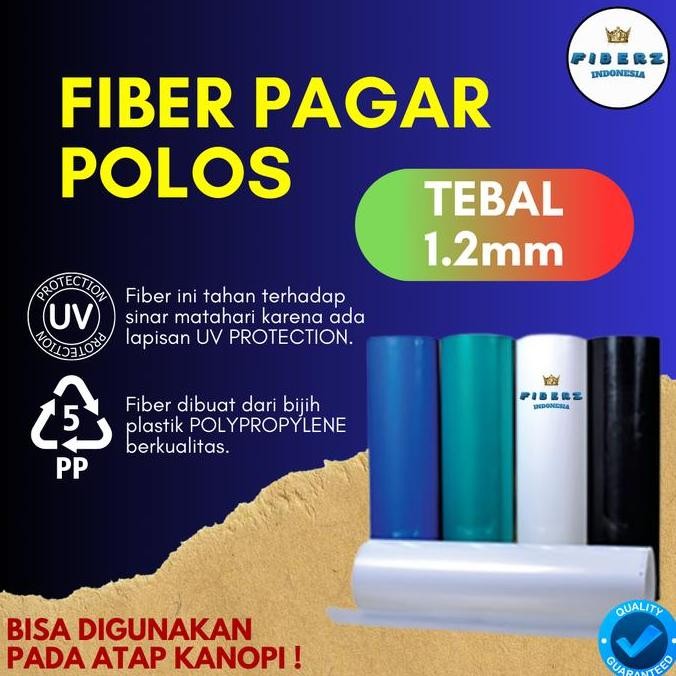 FIBERZ- Fiber Plastik Penutup Pagar POLOS TEBAL 1.2mm Meteran