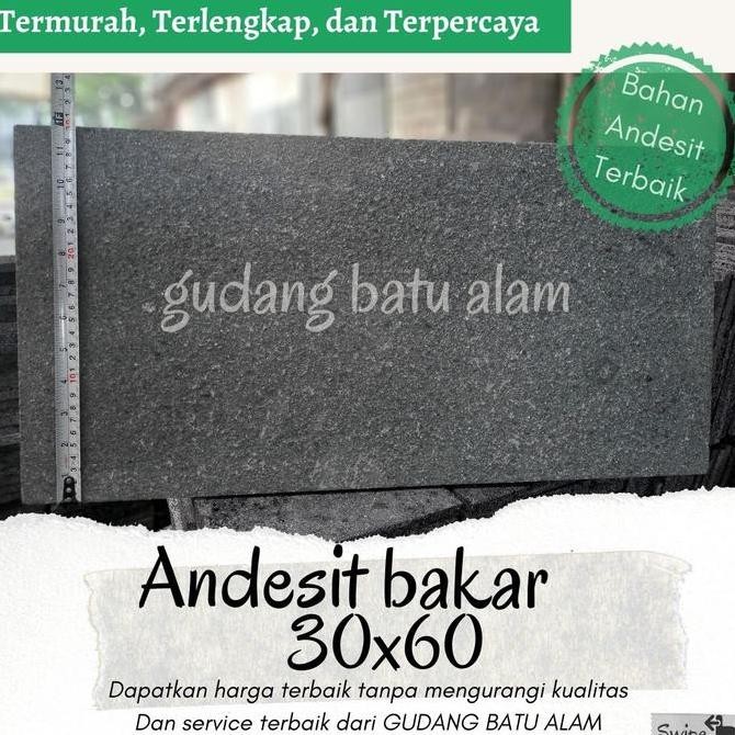 Batu Alam Andesit Bakar 30x60 Diskon