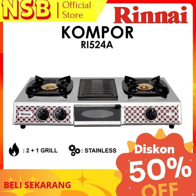 Tersedia Rinnai Kompor Gas rinai 2 Tungku RI 524A stenlis stainless api lilin