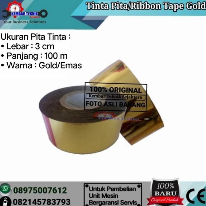 

Tinta pita ribbon tape Gold 30mmx100 m Isi 10 pcs Kualitas Original
