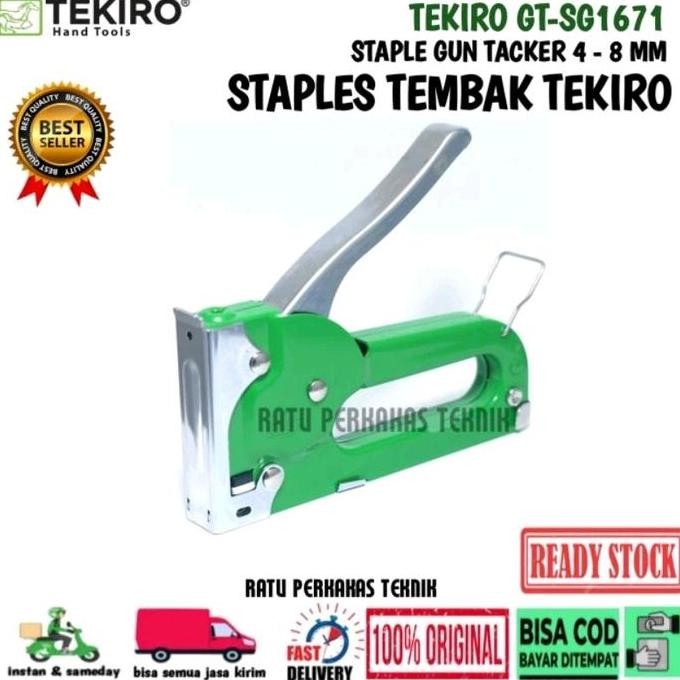 

Terlaris Staples Tembak Tekiro Gt-Sg1671 Original Staple Gun Tacker 4 - 8 Mm / Hekter Jok Motor Sofa Steples Stapler