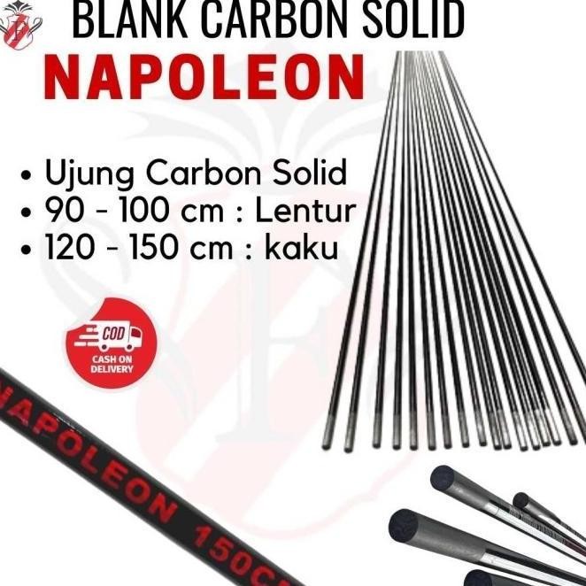 

Terlaris Tersedia Blank Carbon Solid 90 100 120 150 Fukushima Napoleon Murah Kuat