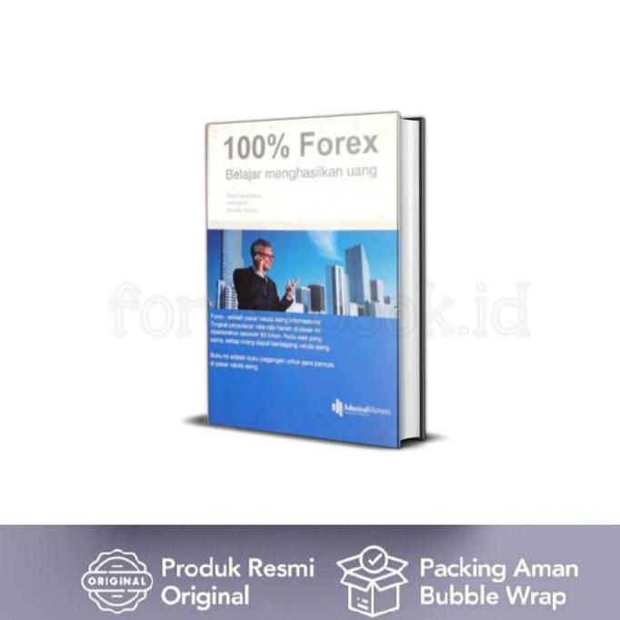Buku 100% Forex Belajar Menghasilkan Uang Untuk Pemula Trading Hc