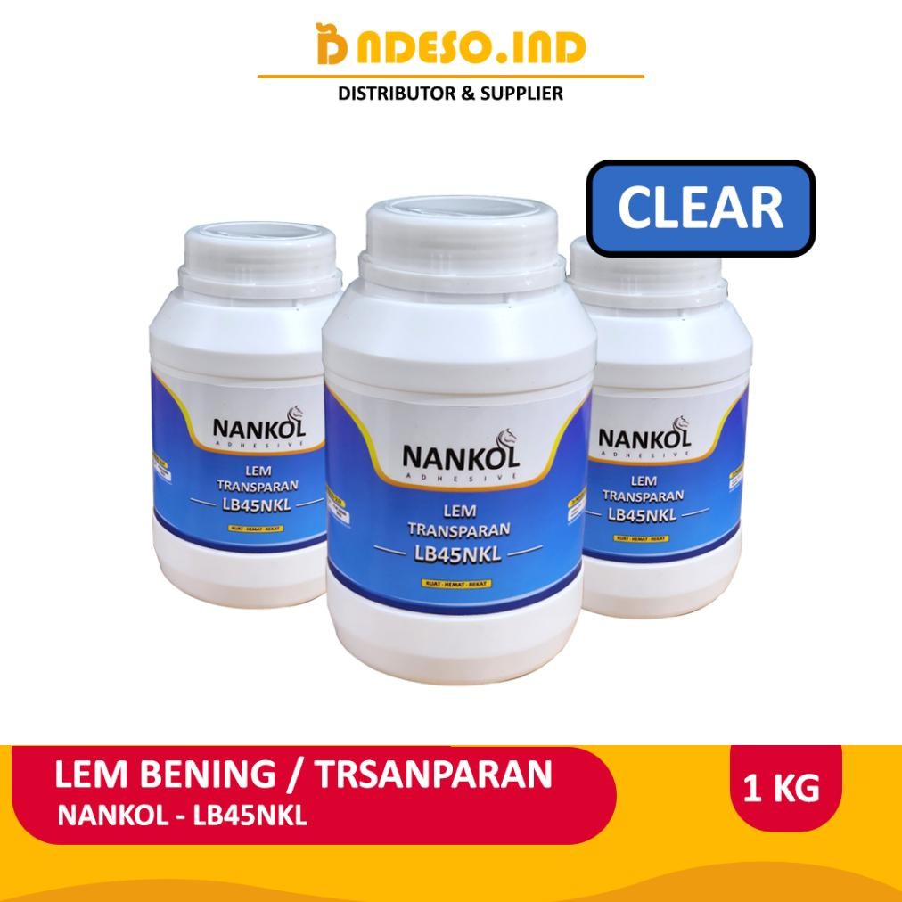 

Lem Bening - Lem Transparan - Clear Glue - Nankol LB45NKL - 1KG AST