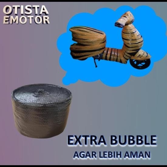 

EXTRA BUBBLE FULL AGAR LEBIH AMAN (WAJIB) AST