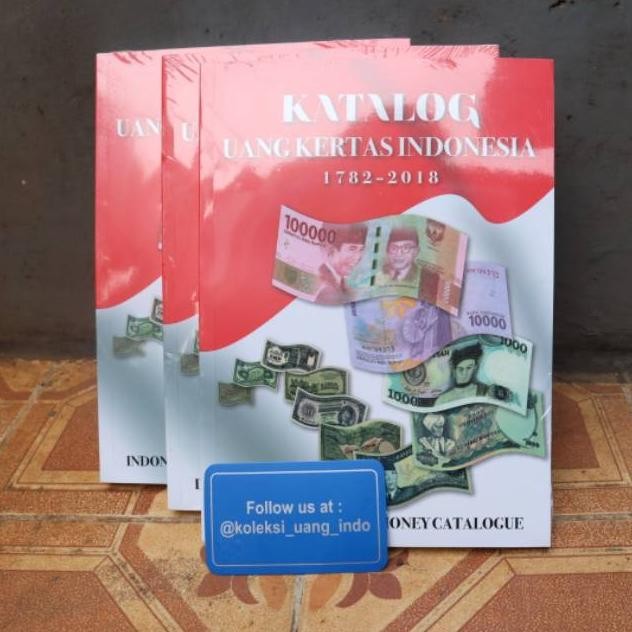 

Katalog Uang Kertas Indonesia 1782-2018 AST
