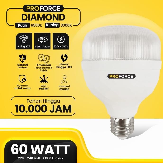 Tersedia Lampu Bohlam LED Diamond Proforce 60 Watt 6000 Lumen