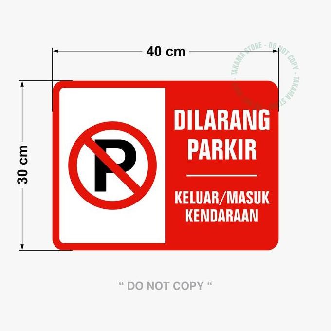 

BEBAS ONGKIR - RAMBU SIGN SIGNAGE DILARANG PARKIR 30 x 40 cm PLAT ALUMUNIUM