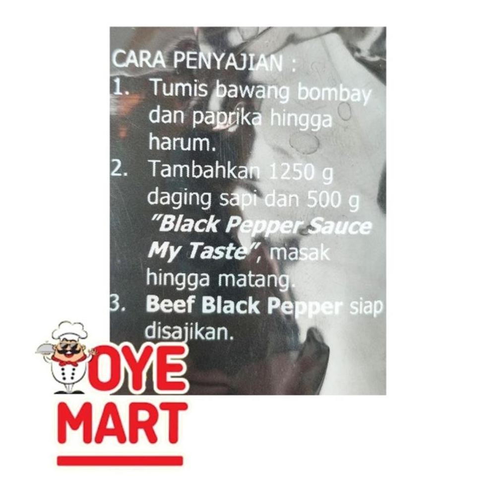 

MyTaste Black Pepper Sauce 500gr / Saus Lada Hitam RB10
