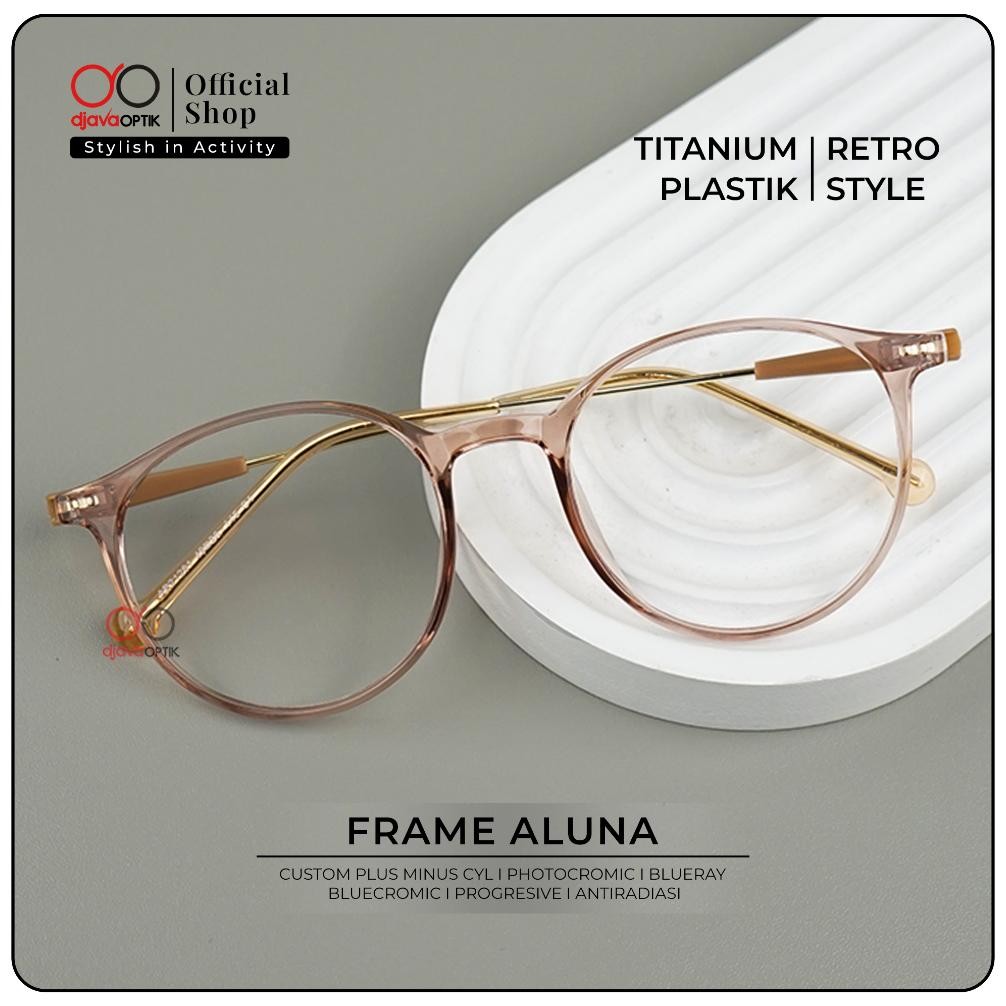 DJAVA OPTIK - Frame Aluna - Kacamata Photocromic Korea Plastik Elastis Berkualitas