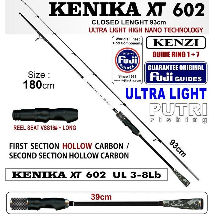 TERBARU - JORAN KENZI KENIKA XT 602 ULTRA LIGHT SPINNING CASTING 2-5lbs 3-8lbs Fuji Guides HOLLOW CA