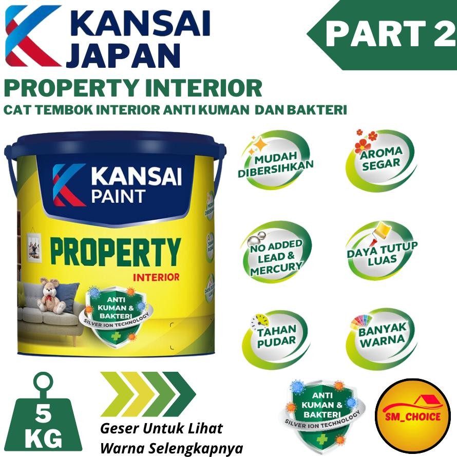 [PART 2] CAT TEMBOK KANSAI PAINT PROPERTY INTERIOR 5KG CAT TEMBOK PROPERTY 5 KG KANSAI (2)
