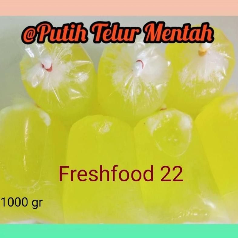 

PUTIH TELUR MENTAH 1000 GR