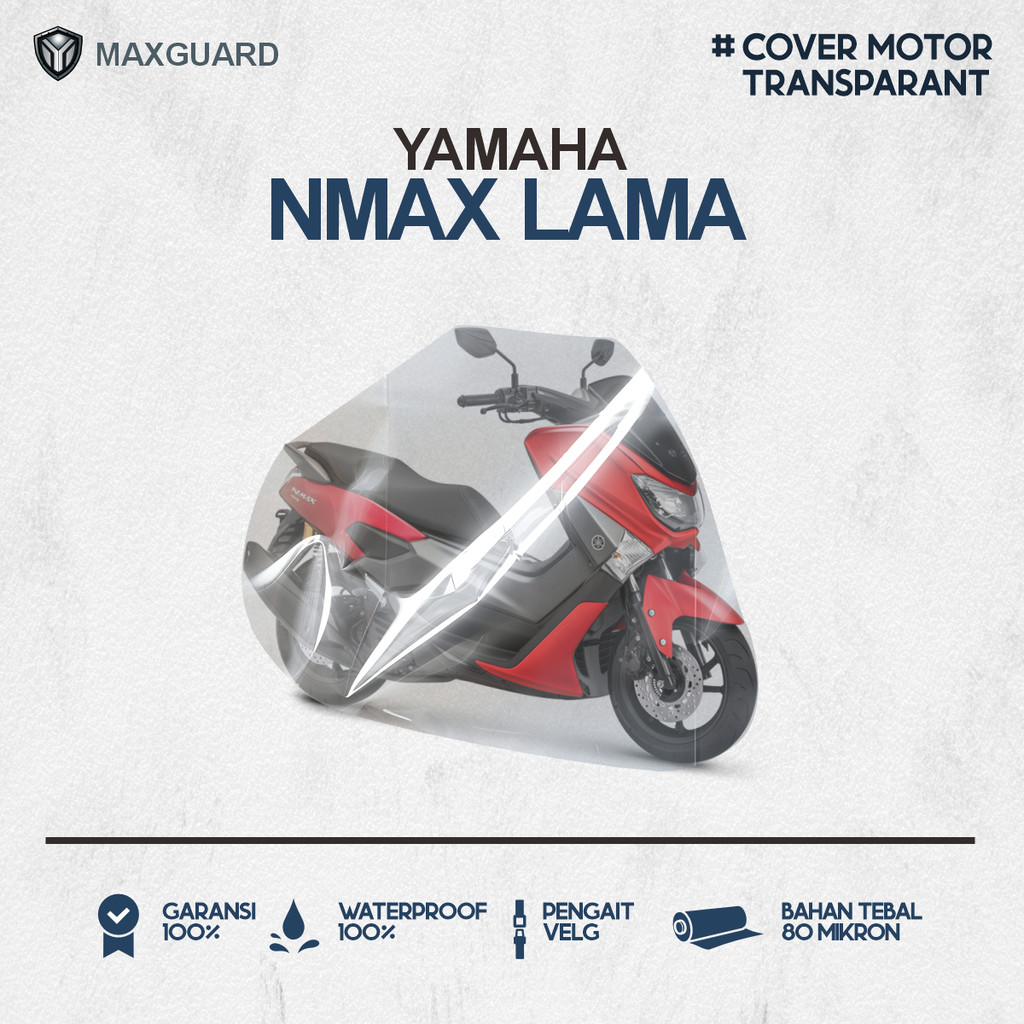 Cover Motor Transparant Nmax Yamaha Lama / Sarung Motor Nmax LAMA / Pelindung Yamaha Nmax Plastik Wa