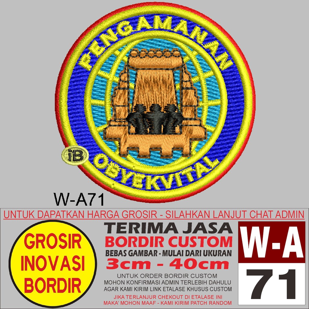 W-A71 LOGO PENGAMANA OBJEK VITAL PATCH BORDIR EMBLEM/BADGE - GIB REVIEW TESTI