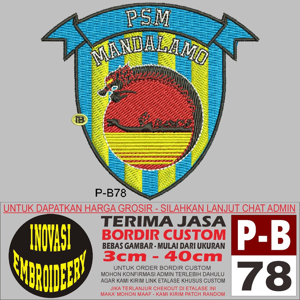 PATCH BORDIR P-B 78 LOGO PSM MANDALAMO- INOVASI EMBROIDERY TESTIMONI
